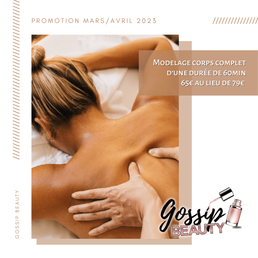 visuel promotionnel de printemps mars avril 2023 pour gossip beauty sur modelage ou massage complet du corps